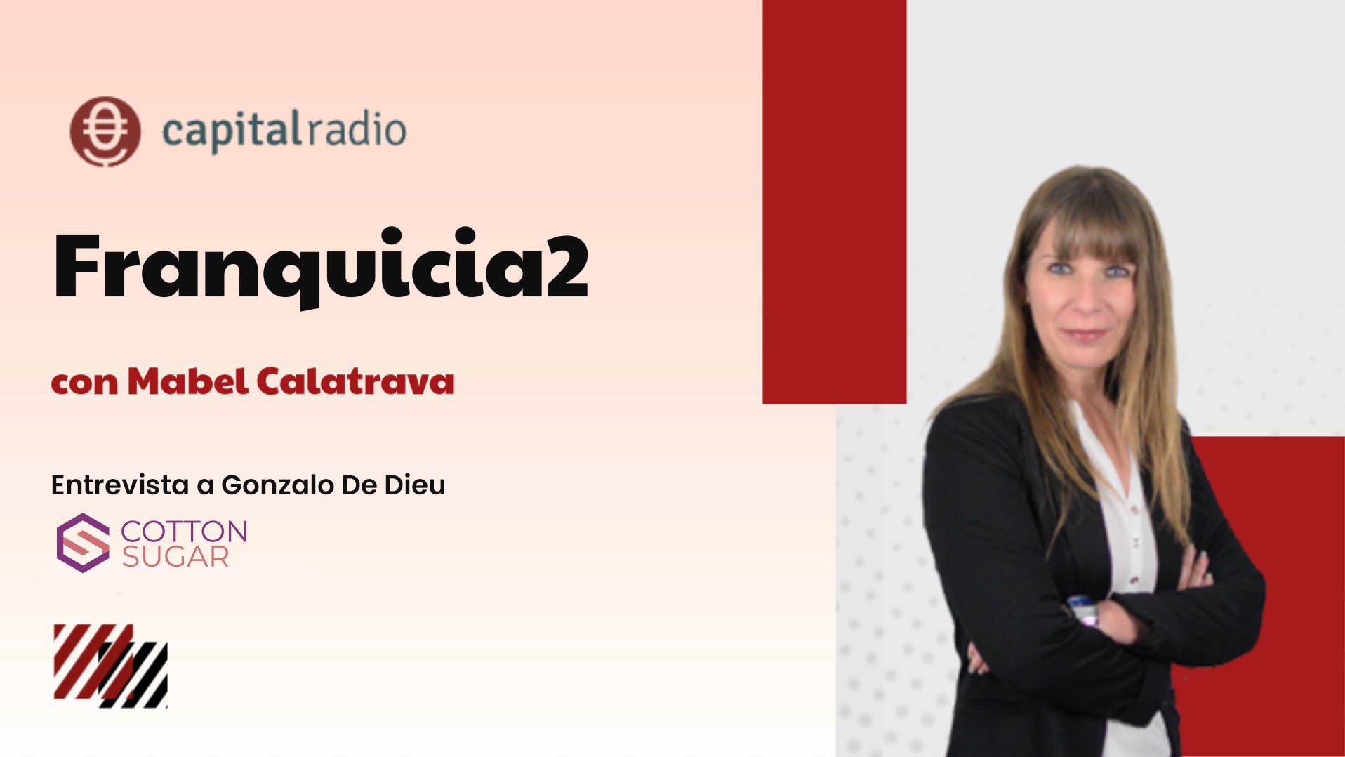 Lee más sobre el artículo Entrevista Exclusiva: Gonzalo De Dieu, CEO de Cotton Sugar, en Franquicia2 de Capital Radio